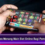 cara menang main slot online